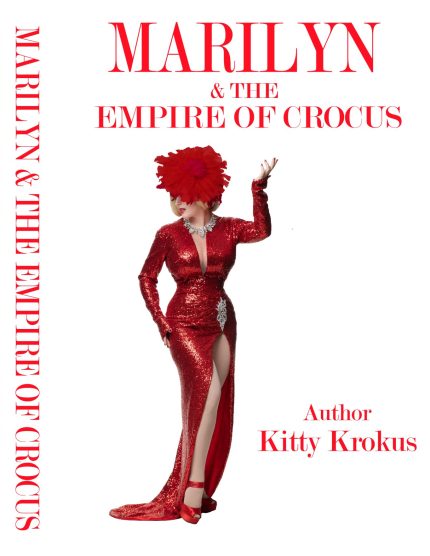 Marilyn & The Empire of Crocus